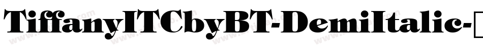 TiffanyITCbyBT-DemiItalic字体转换