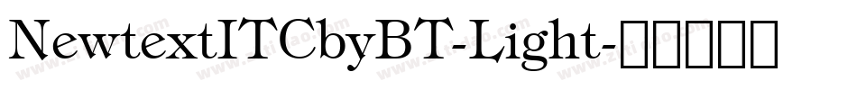 NewtextITCbyBT-Light字体转换