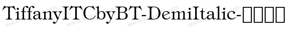 TiffanyITCbyBT-DemiItalic字体转换