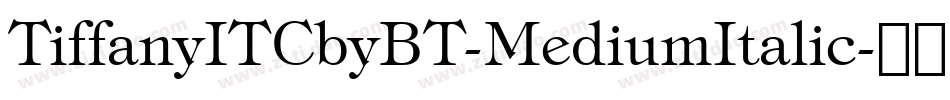 TiffanyITCbyBT-MediumItalic字体转换