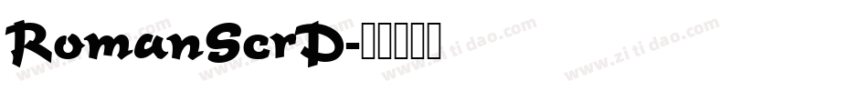 RomanScrD字体转换