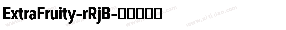ExtraFruity-rRjB字体转换