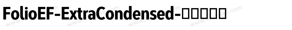 FolioEF-ExtraCondensed字体转换