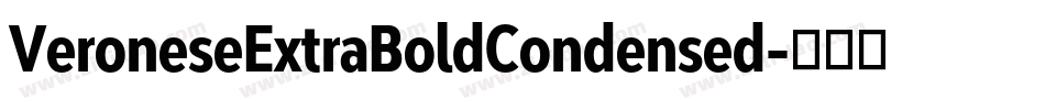 VeroneseExtraBoldCondensed字体转换