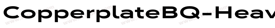 CopperplateBQ-HeavyExtended字体转换