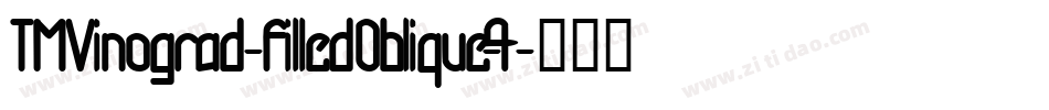 TMVinograd-FilledOblique-4字体转换