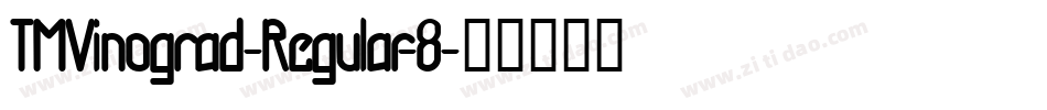 TMVinograd-Regular-8字体转换