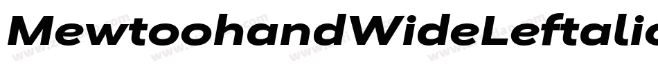MewtoohandWideLeftalic-n3KO字体转换