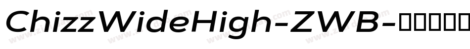 ChizzWideHigh-ZWB字体转换