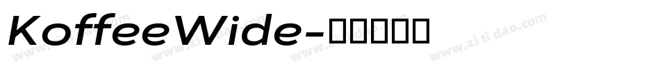 KoffeeWide字体转换