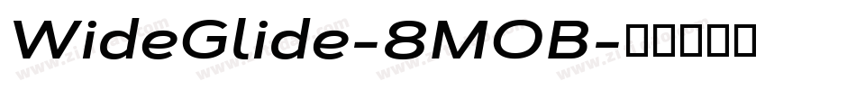 WideGlide-8MOB字体转换