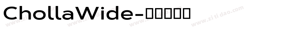 ChollaWide字体转换