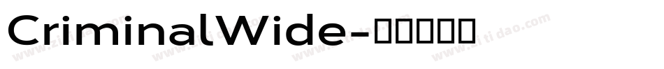 CriminalWide字体转换