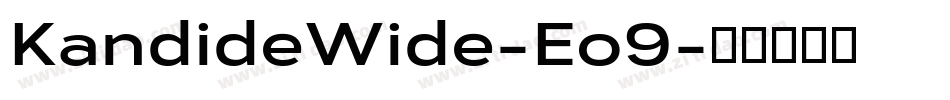 KandideWide-Eo9字体转换