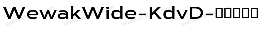 WewakWide-KdvD字体转换