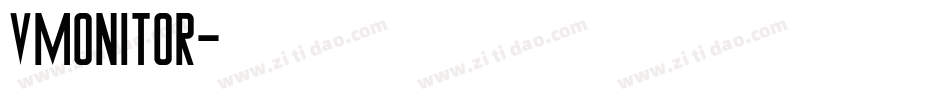 vmonitor字体转换