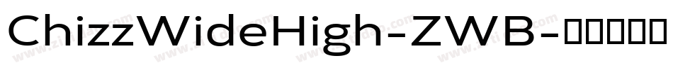 ChizzWideHigh-ZWB字体转换
