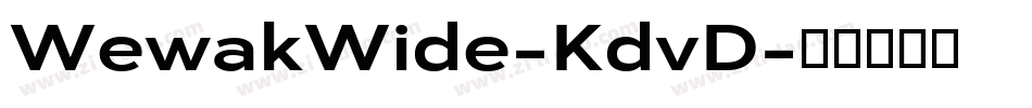 WewakWide-KdvD字体转换