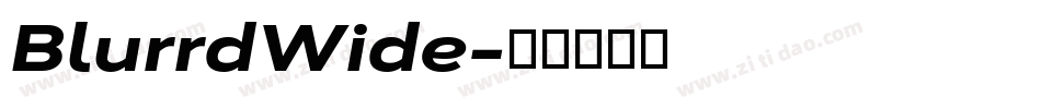 BlurrdWide字体转换
