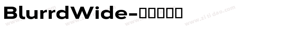 BlurrdWide字体转换
