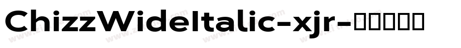ChizzWideItalic-xjr字体转换