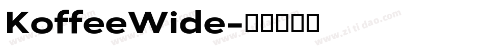 KoffeeWide字体转换
