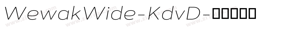 WewakWide-KdvD字体转换
