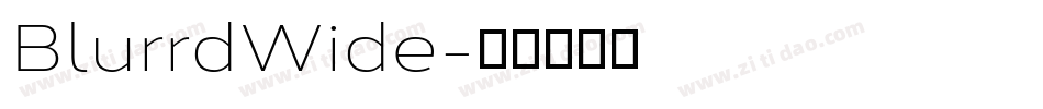 BlurrdWide字体转换