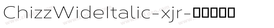 ChizzWideItalic-xjr字体转换