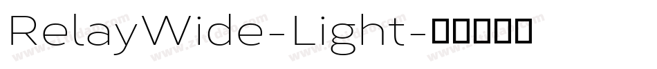 RelayWide-Light字体转换