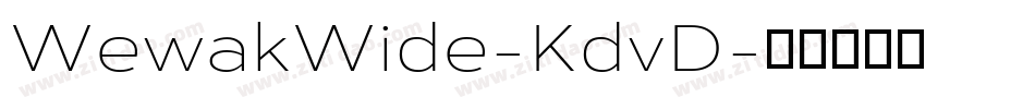 WewakWide-KdvD字体转换