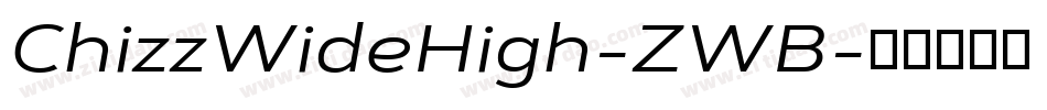 ChizzWideHigh-ZWB字体转换