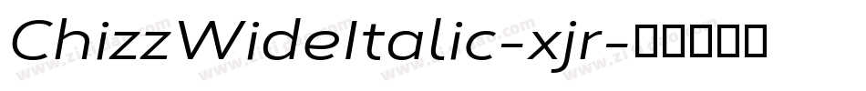 ChizzWideItalic-xjr字体转换