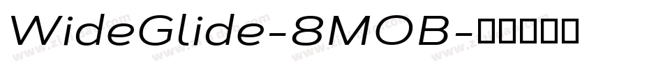 WideGlide-8MOB字体转换