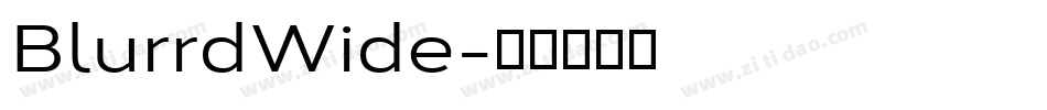 BlurrdWide字体转换