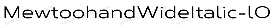 MewtoohandWideItalic-lOrw字体转换
