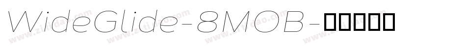 WideGlide-8MOB字体转换