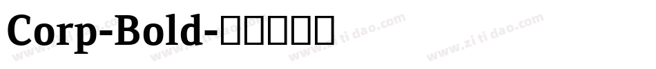 Corp-Bold字体转换