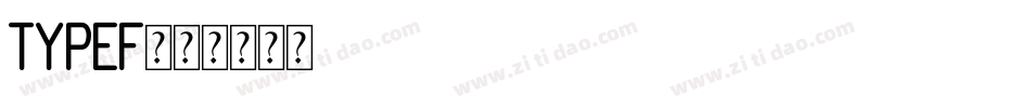 TYPEF字体转换
