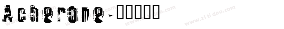 Acherone字体转换