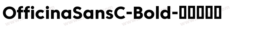 OfficinaSansC-Bold字体转换