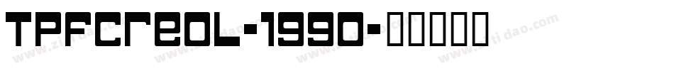 TpfCreol-1990字体转换