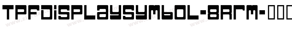 TpfDisplaySymbol-8RrM字体转换