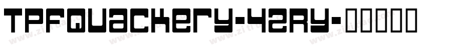TpfQuackery-4ZRY字体转换