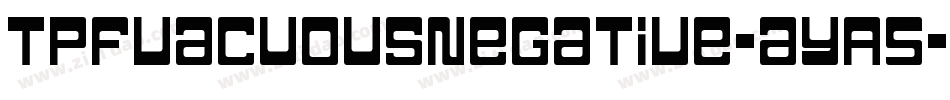 TpfVacuousNegative-ayA5字体转换