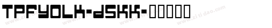 TpfYolk-d5KK字体转换