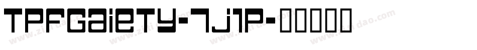 TpfGaiety-7j1P字体转换