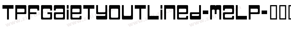 TpfGaietyOutlined-mZlP字体转换