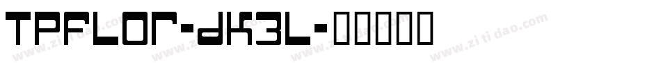 TpfLor-dK3l字体转换