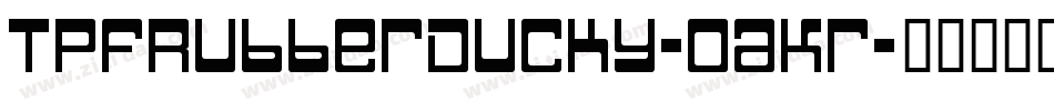 TpfRubberDucky-0aKr字体转换